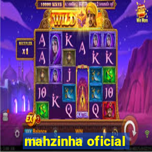 mahzinha oficial